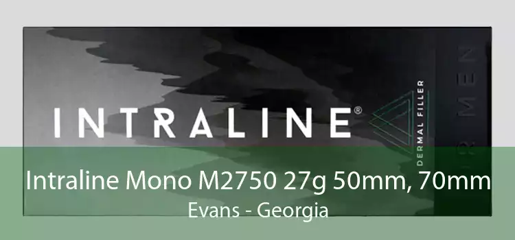 Intraline Mono M2750 27g 50mm, 70mm Evans - Georgia