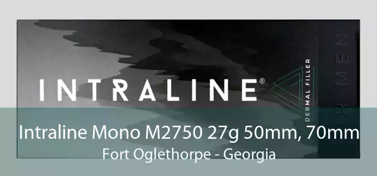 Intraline Mono M2750 27g 50mm, 70mm Fort Oglethorpe - Georgia