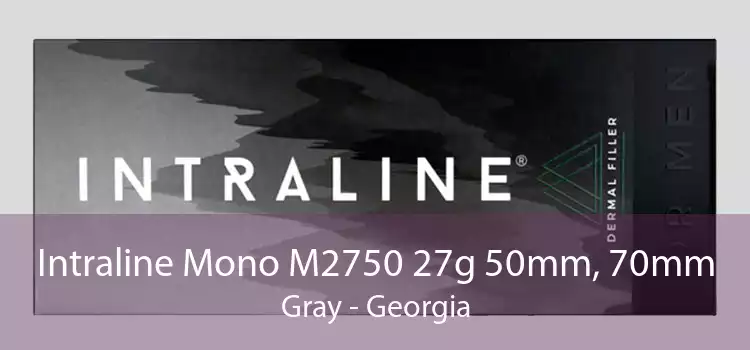 Intraline Mono M2750 27g 50mm, 70mm Gray - Georgia