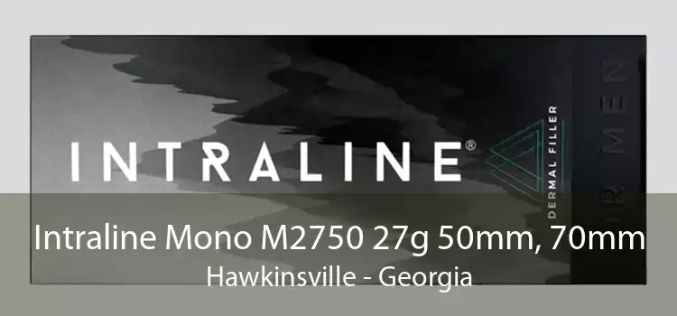 Intraline Mono M2750 27g 50mm, 70mm Hawkinsville - Georgia