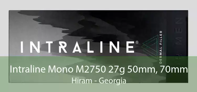Intraline Mono M2750 27g 50mm, 70mm Hiram - Georgia