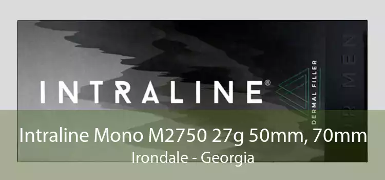 Intraline Mono M2750 27g 50mm, 70mm Irondale - Georgia