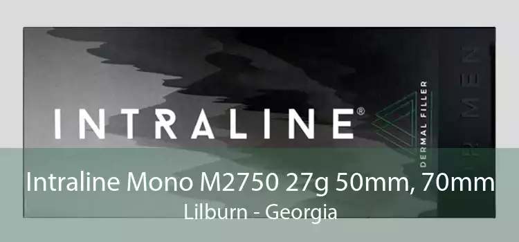 Intraline Mono M2750 27g 50mm, 70mm Lilburn - Georgia