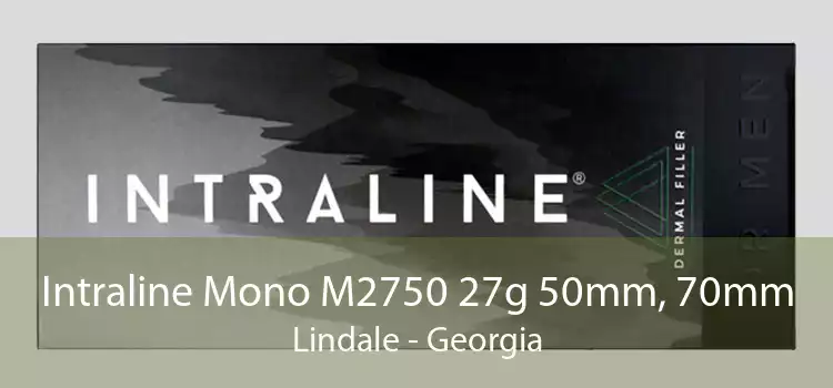 Intraline Mono M2750 27g 50mm, 70mm Lindale - Georgia