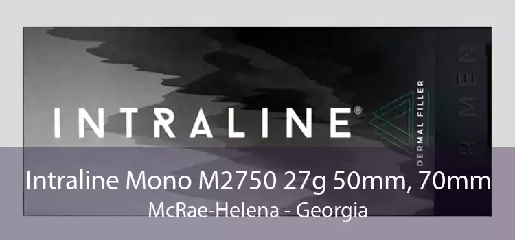 Intraline Mono M2750 27g 50mm, 70mm McRae-Helena - Georgia