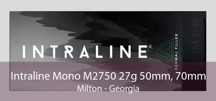 Intraline Mono M2750 27g 50mm, 70mm Milton - Georgia