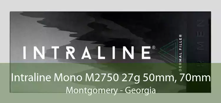 Intraline Mono M2750 27g 50mm, 70mm Montgomery - Georgia