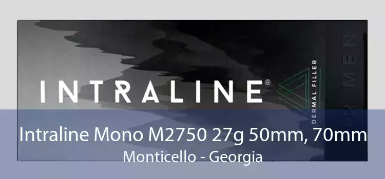 Intraline Mono M2750 27g 50mm, 70mm Monticello - Georgia