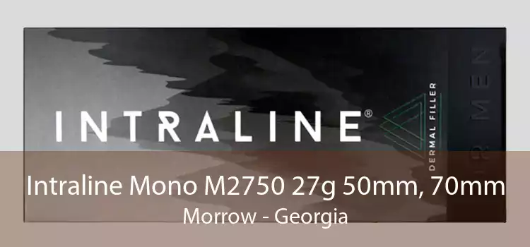 Intraline Mono M2750 27g 50mm, 70mm Morrow - Georgia