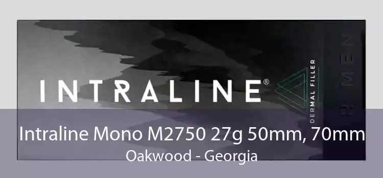 Intraline Mono M2750 27g 50mm, 70mm Oakwood - Georgia