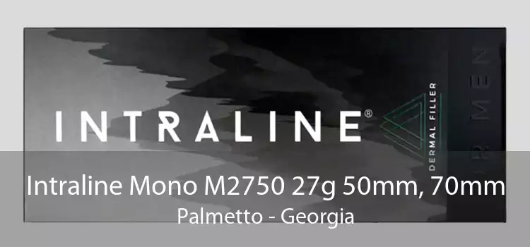 Intraline Mono M2750 27g 50mm, 70mm Palmetto - Georgia