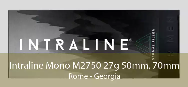 Intraline Mono M2750 27g 50mm, 70mm Rome - Georgia