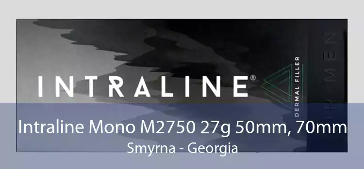 Intraline Mono M2750 27g 50mm, 70mm Smyrna - Georgia