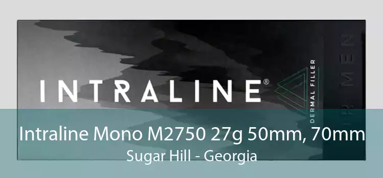 Intraline Mono M2750 27g 50mm, 70mm Sugar Hill - Georgia