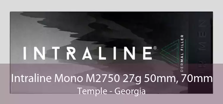 Intraline Mono M2750 27g 50mm, 70mm Temple - Georgia