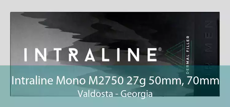 Intraline Mono M2750 27g 50mm, 70mm Valdosta - Georgia