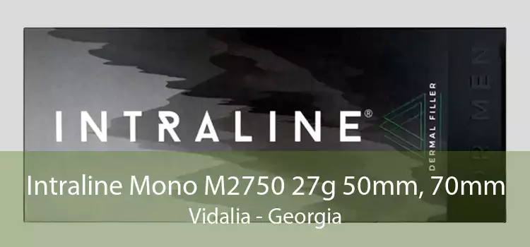 Intraline Mono M2750 27g 50mm, 70mm Vidalia - Georgia