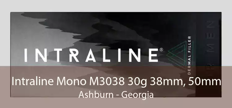 Intraline Mono M3038 30g 38mm, 50mm Ashburn - Georgia