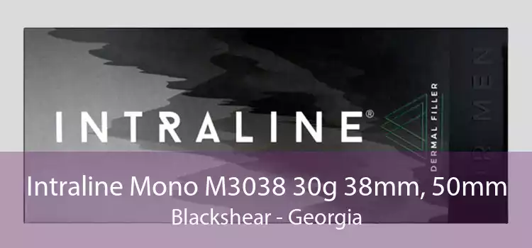 Intraline Mono M3038 30g 38mm, 50mm Blackshear - Georgia