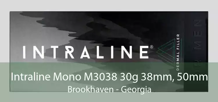 Intraline Mono M3038 30g 38mm, 50mm Brookhaven - Georgia