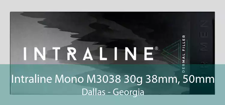Intraline Mono M3038 30g 38mm, 50mm Dallas - Georgia
