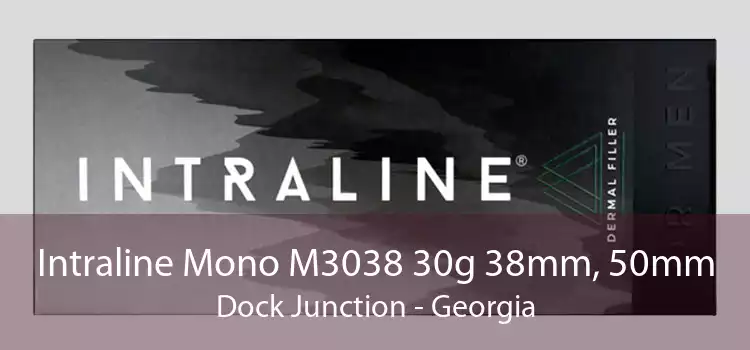 Intraline Mono M3038 30g 38mm, 50mm Dock Junction - Georgia