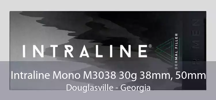 Intraline Mono M3038 30g 38mm, 50mm Douglasville - Georgia