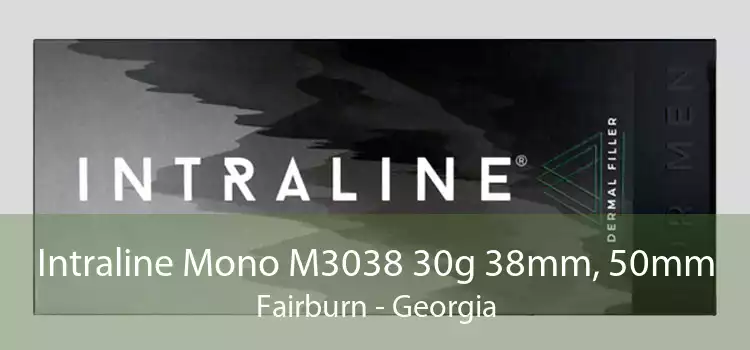 Intraline Mono M3038 30g 38mm, 50mm Fairburn - Georgia