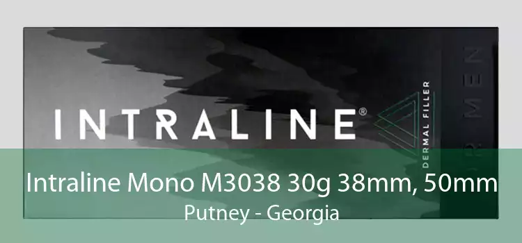 Intraline Mono M3038 30g 38mm, 50mm Putney - Georgia