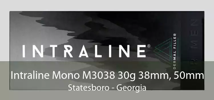 Intraline Mono M3038 30g 38mm, 50mm Statesboro - Georgia
