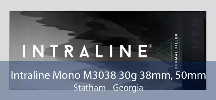 Intraline Mono M3038 30g 38mm, 50mm Statham - Georgia