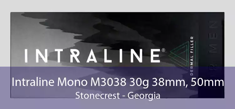Intraline Mono M3038 30g 38mm, 50mm Stonecrest - Georgia
