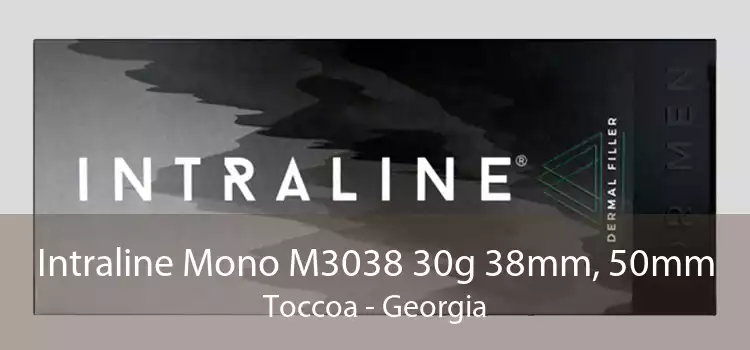 Intraline Mono M3038 30g 38mm, 50mm Toccoa - Georgia