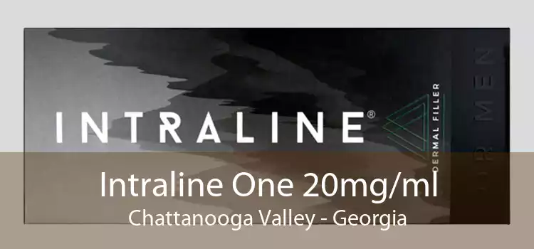 Intraline One 20mg/ml Chattanooga Valley - Georgia