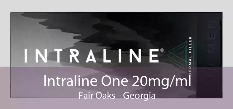 Intraline One 20mg/ml Fair Oaks - Georgia
