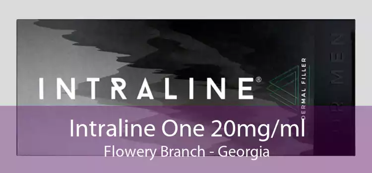 Intraline One 20mg/ml Flowery Branch - Georgia
