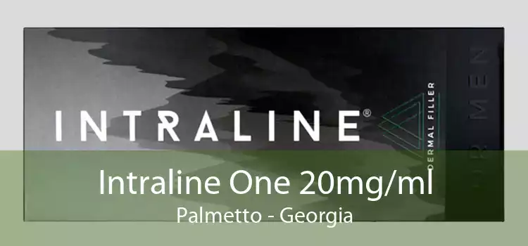 Intraline One 20mg/ml Palmetto - Georgia