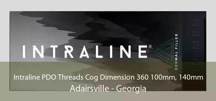 Intraline PDO Threads Cog Dimension 360 100mm, 140mm Adairsville - Georgia