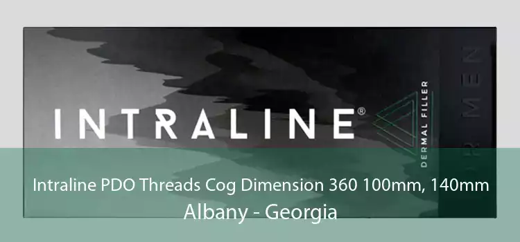 Intraline PDO Threads Cog Dimension 360 100mm, 140mm Albany - Georgia
