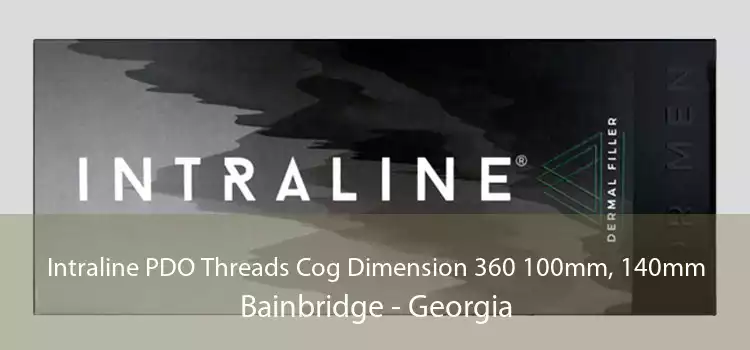Intraline PDO Threads Cog Dimension 360 100mm, 140mm Bainbridge - Georgia