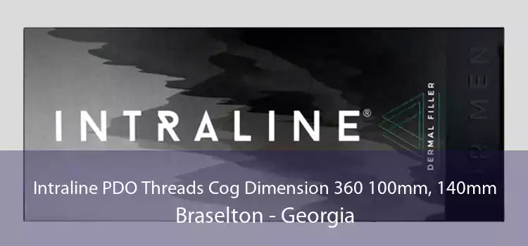 Intraline PDO Threads Cog Dimension 360 100mm, 140mm Braselton - Georgia