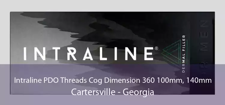 Intraline PDO Threads Cog Dimension 360 100mm, 140mm Cartersville - Georgia