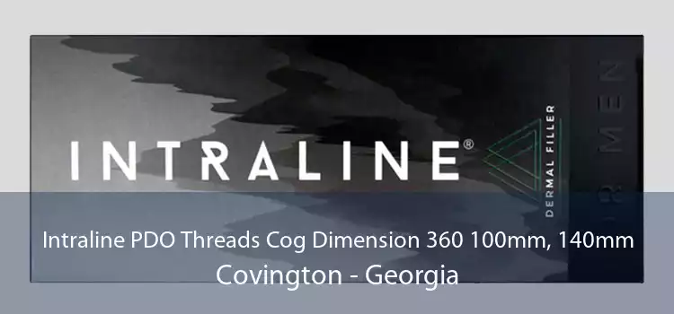 Intraline PDO Threads Cog Dimension 360 100mm, 140mm Covington - Georgia