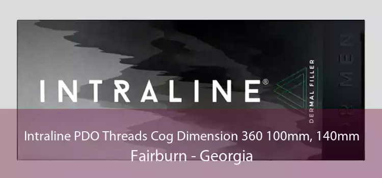 Intraline PDO Threads Cog Dimension 360 100mm, 140mm Fairburn - Georgia