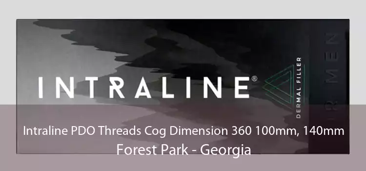 Intraline PDO Threads Cog Dimension 360 100mm, 140mm Forest Park - Georgia