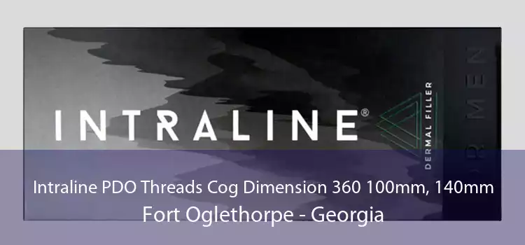 Intraline PDO Threads Cog Dimension 360 100mm, 140mm Fort Oglethorpe - Georgia