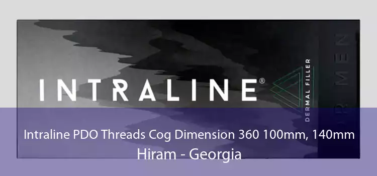 Intraline PDO Threads Cog Dimension 360 100mm, 140mm Hiram - Georgia