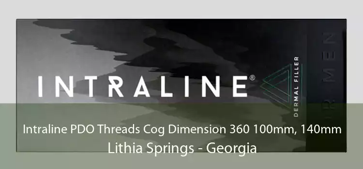 Intraline PDO Threads Cog Dimension 360 100mm, 140mm Lithia Springs - Georgia