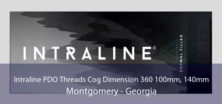 Intraline PDO Threads Cog Dimension 360 100mm, 140mm Montgomery - Georgia