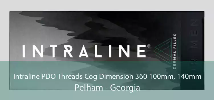Intraline PDO Threads Cog Dimension 360 100mm, 140mm Pelham - Georgia